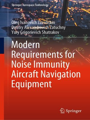cover image of Modern Requirements for Noise Immunity Aircraft Navigation Equipment
